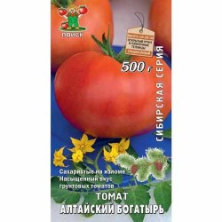 Томат Алтайский богатырь Поиск (65389): купить семена почтой в России | интернет-магазин Беккер